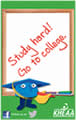 Study Hard, Go to College Poster