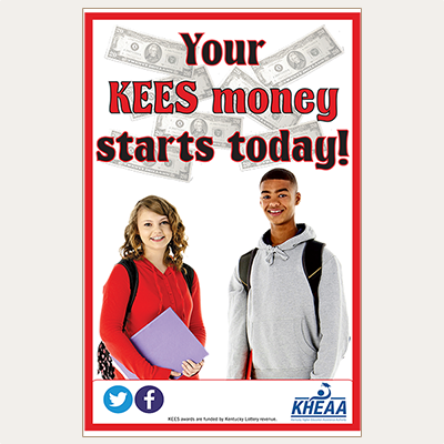 Link to the Your KEES money starts today posters