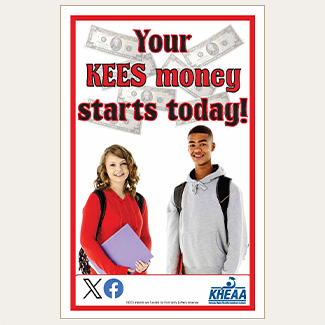 Link to the Your KEES money starts today posters